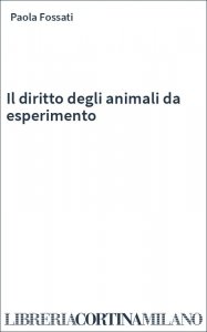Il diritto degli animali da esperimento