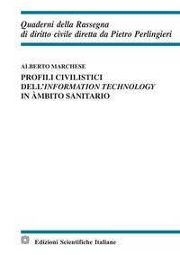 Profili civilistici dell'information technology in àmbito sanitario