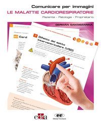 Le malattie cardiorespiratorie. Paziente-Patologia-Proprietario. Comunicare per immagini