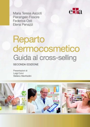 Reparto dermocosmetico. Guida al cross-selling
