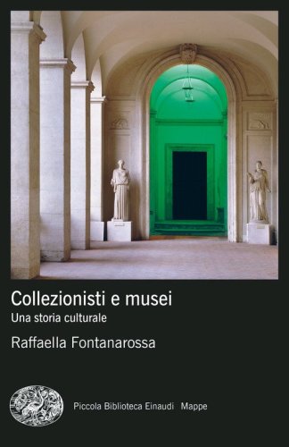 Libri universitari Museologia e storia del collezionismo (Prof. ssa Costa)