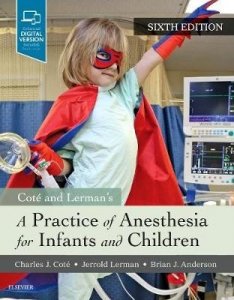 A Practice of Anesthesia for Infants and Children