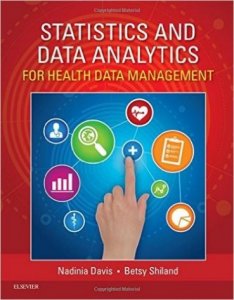 Statistics & Data Analytics for Health Data Management