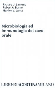 Microbiologia ed immunologia del cavo orale