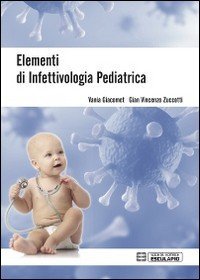 Elementi di infettivologia pediatrica
