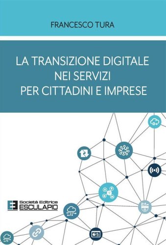 La transizione digitale nei servizi per cittadini e imprese