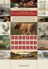 Carnipedìa. Appunti per una piccola enciclopedia della carne