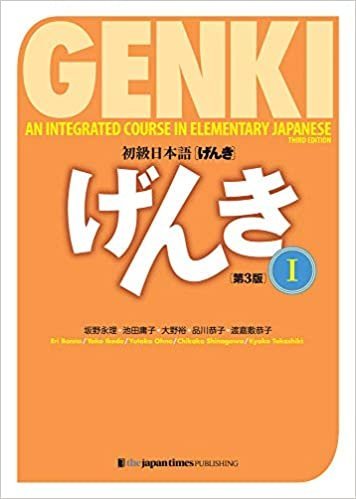 GENKI I Third edition: An Integrated Course in Elementary Japanese
