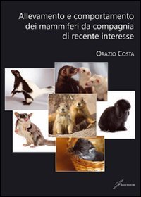 Allevamento e comportamento dei mammiferi da compagnia