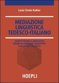 Libri universitari Teoria e tecnica traduzione tedesca (Prof. Mollica)