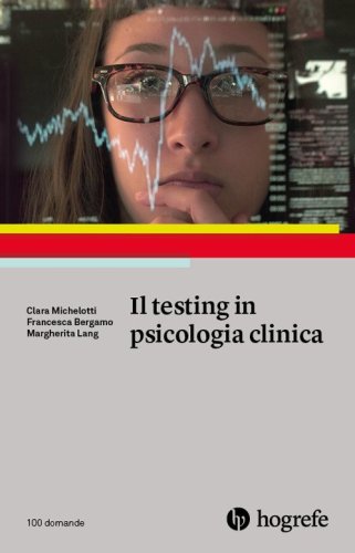 Il testing in psicologia clinica
