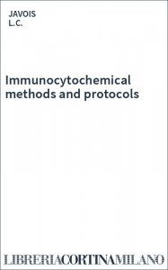 Immunocytochemical methods and protocols 