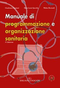 Manuale di programmazione e organizzazione sanitaria