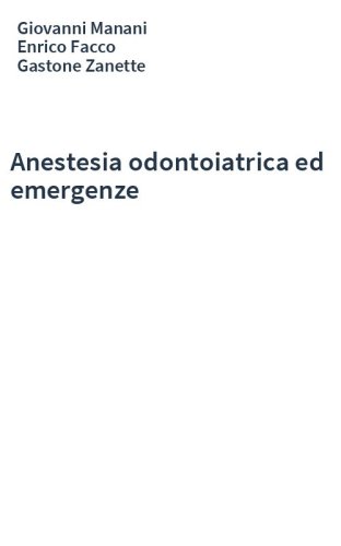 Anestesia odontoiatrica ed emergenze