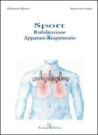 Sport. Riabilitazione & apparato respiratorio