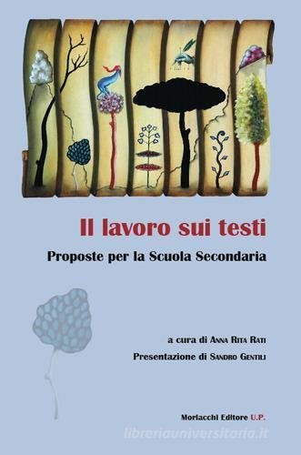 Il lavoro sui testi. Proposte per la scuola secondaria