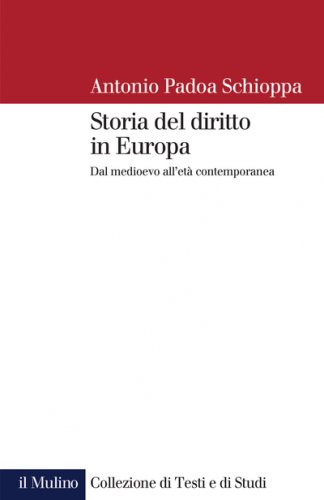Libri universitari Storia del diritto medievale e moderno A-C (Prof.ssa Monti Annamaria)