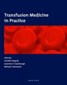 Transfusion Medicine in Practice