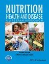 Nutrition, Health and Disease