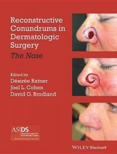 Reconstructive Conundrums in Dermatologic Surgery