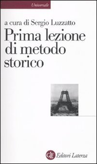 Libri universitari Metodologia dello studio della storia A-L (Prof.ssa Baldoli)