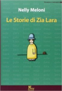 Le storie di zia Lara