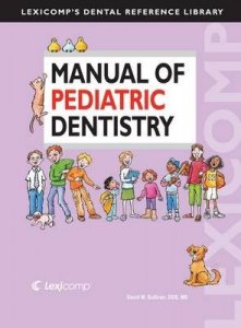 Manual of Pediatric Dentistry