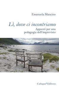 Lì, dove ci incontriamo