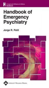 Handbook of Emergency Psychiatry