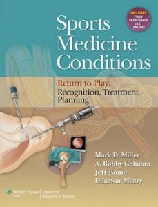 Sports Medicine Conditions: Return to Play: Recognition, Treatment, Planning