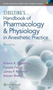 Stoelting's Handbook of Pharmacology and Physiology in Anesthetic Practice