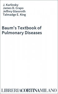Baum's Textbook of Pulmonary Diseases