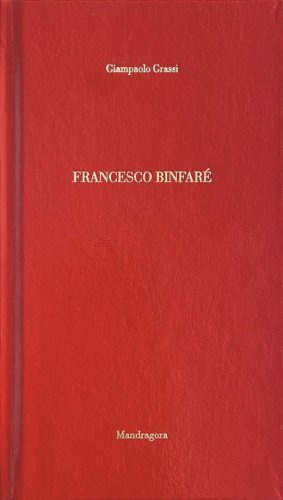 Francesco Binfaré. Ediz. francese e tedesca