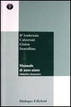 Manuale self help. Obiettivo benessere