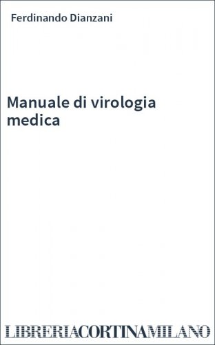 Manuale di virologia medica
