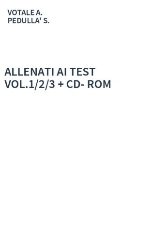 ALLENATI AI TEST VOL.1/2/3 + CD-ROM