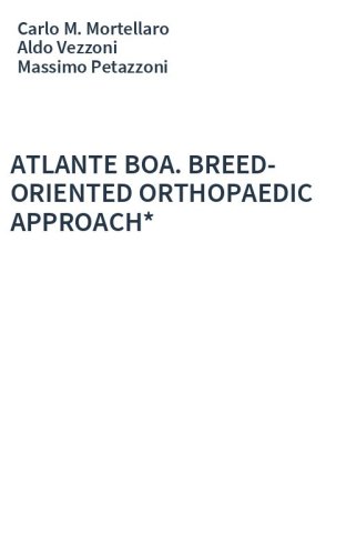 ATLANTE BOA. BREED-ORIENTED ORTHOPAEDIC APPROACH*