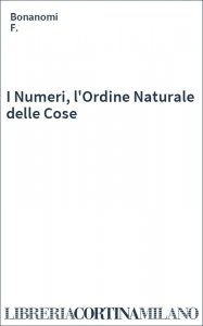 I Numeri, l'Ordine Naturale delle Cose