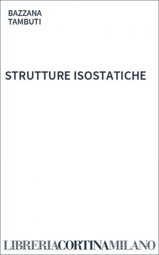 STRUTTURE ISOSTATICHE