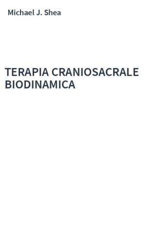 TERAPIA CRANIOSACRALE BIODINAMICA