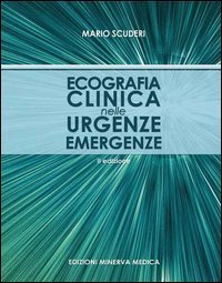 Ecografia clinica nelle urgenze emergenze
