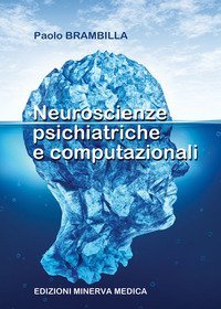 Neuroscienze psichiatriche e computazionali