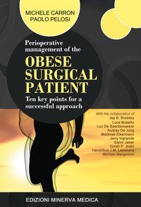 Perioperative management of the obese surgical patient. Ten key points for a successful approach