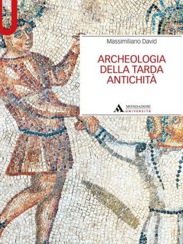Libri universitari Archeologia tardoantica (Prof. Intagliata)
