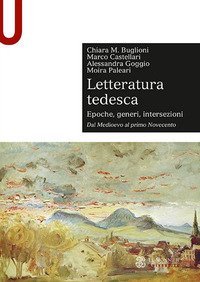 Libri universitari Letteratura tedesca 1 (Prof. Castellari)