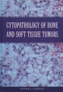 Cytopathology of Bone and Soft Tissue Tumors