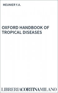 OXFORD HANDBOOK OF TROPICAL DISEASES