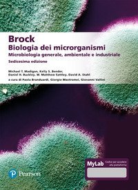 Brock. Biologia dei microrganismi. Microbiologia generale, ambientale e industriale. Ediz. Mylab