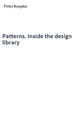 Patterns. Inside the design library