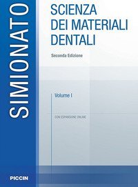 Scienza dei materiali dentali vol.1